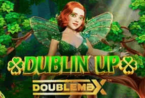 Dublin' Up Doublemax